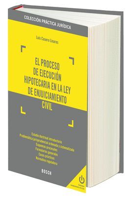 EL PROCESO DE EJECUCIÓN HIPOTECARIA EN LA LEY DE ENJUICIAMIENTO CIVIL