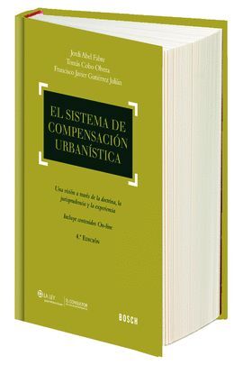 EL SISTEMA DE COMPENSACIÓN URBANÍSTICA (4.ª EDICIÓN)
