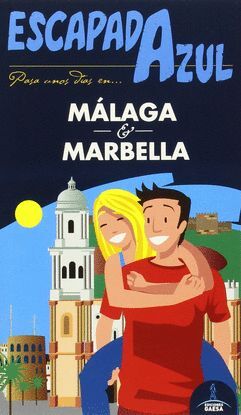 MÁLAGA Y MARBELLA  ESCAPADA AZUL