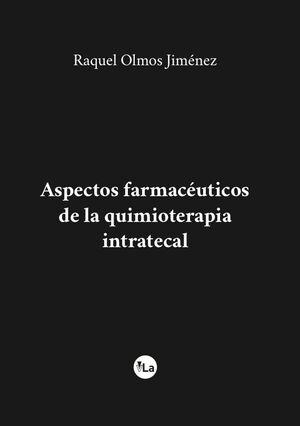 ASPECTOS FAMACÉUTICOS DE LA QUIMIOTERAPIA INTRATECAL