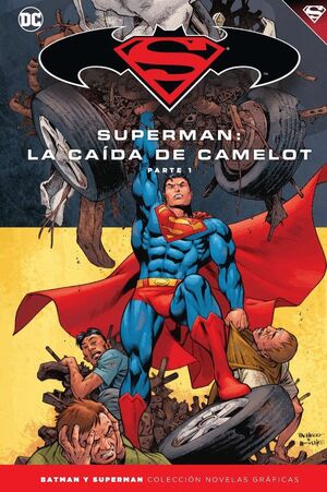 BATMAN Y SUPERMAN - COLECCIÓN NOVELAS GRÁFICAS NÚM. 39: SUPERMAN: LA CAÍDA DE CA