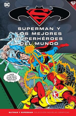 BATMAN Y SUPERMAN - COLECCIÓN NOVELAS GRÁFICAS NÚM. 43: SUPERMAN Y LOS MEJORES S