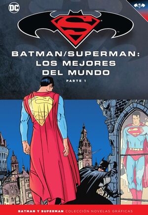 BATMAN Y SUPERMAN - COLECCIÓN NOVELAS GRÁFICAS NÚM. 49: LOS MEJORES DEL MUNDO (P