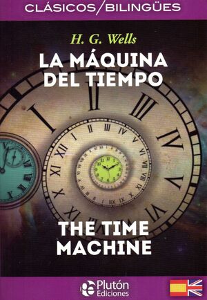 LA MAQUINA DEL TIEMPO/THE TIME MACHINE