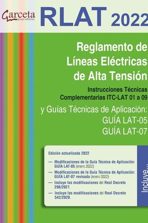 REGLAMENTO DE LÍNEAS ELÉCTRICAS DE ALTA TENSIÓN (RLAT 2022.)