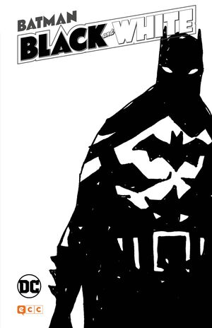 BATMAN: BLACK AND WHITE VOL. 3 (2A EDICIÓN)
