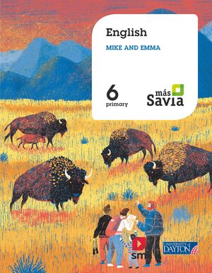 ENGLISH FOR PLURILINGUAL SCHOOLS. 6 PRIMARY. MÁS SAVIA