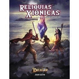 EL RESURGIR DEL DRAGON: RELIQUIAS XIONICAS