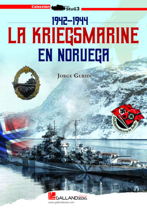 LA KRIEGSMARINE EN NORUEGA (1942-1944)