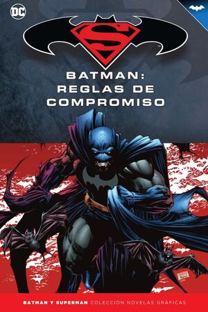 BATMAN Y SUPERMAN - COLECCIÓN NOVELAS GRÁFICAS NÚM. 66: BATMAN: REGLAS DE COMPRO
