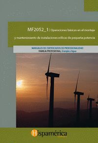 MF2052_1 OPERACIONES BÁSICAS EN EL MONTAJE Y MANTENIMIENTO DE INSTALACIONES EÓLI