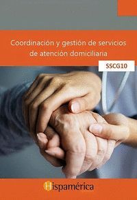 SSCG10 - COORD. Y GES. DE SERVICIOS DE ATENCIÓN DOMICILIARIA