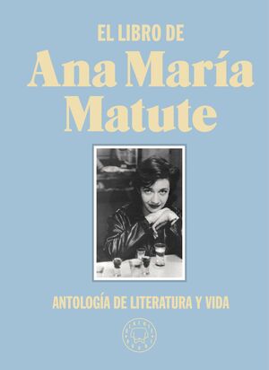 EL LIBRO DE ANA MARÍA MATUTE. EDICIÓN LIMITADA DE TELA.