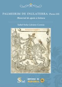 PALMEIRIM DE INGLATERRA (PARTES I-II). MATERIAL DE APOIO