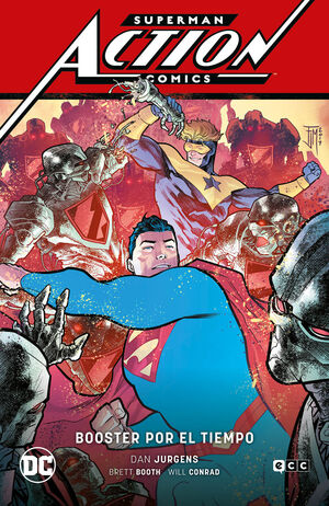 SUPERMAN: ACTION COMICS VOL. 04: BOOSTER POR EL TIEMPO (SUPERMAN SAGA  HÉROES E