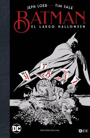 BATMAN: EL LARGO HALLOWEEN - EDICIÓN DELUXE LIMITADA BLANCO Y NEGRO