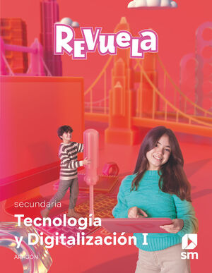 TECNOLOGÍA Y DIGITALIZACIÓN I. SECUNDARIA. REVUELA