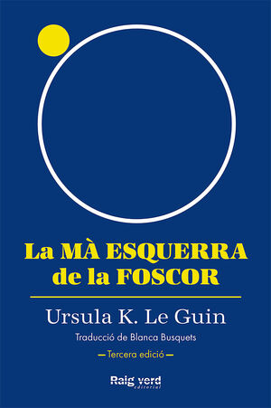 LA MÀ ESQUERRA DE LA FOSCOR (RÚSTICA, 3A EDICIÓ)