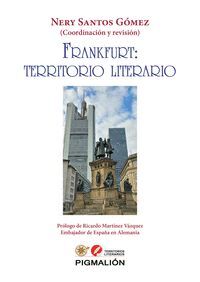 FRANKFURT: TERRITORIO LITERARIO