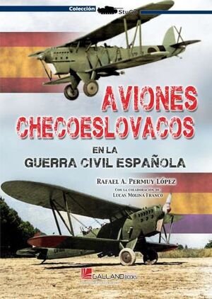 AVIONES CHECOESLOVACOS EN LA GUERRA CIVIL ESPAÑOLA  1936-39