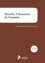 DERECHO URBANISTICO DE CATALUÑA 11 EDICION