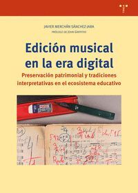 EDICIÓN MUSICAL EN LA ERA DIGITAL.PRESERVACIÓN PATRIMONIAL