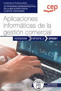 MANUAL. APLICACIONES INFORMÁTICAS DE LA GESTIÓN COMERCIAL (UF0351). CERTIFICADOS