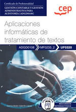 MANUAL. APLICACIONES INFORMÁTICAS DE TRATAMIENTO DE TEXTOS (UF0320). CERTIFICADO