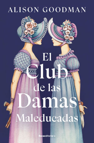 CLUB DE LAS DAMAS MALEDUCADAS, EL