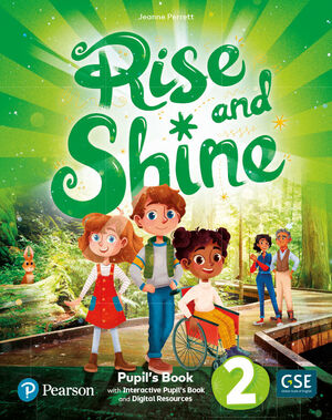 RISE & SHINE 2 PUPIL'S BOOK & INTERACTIVE PUPIL'S BOOK AND DIGITALRESOURCES ACCE
