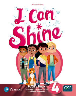 I CAN SHINE 4 PUPIL'S BOOK & INTERACTIVE PUPIL'S BOOK AND DIGITALRESOURCES ACCES