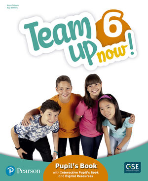 TEAM UP NOW! 6 PUPIL'S BOOK & INTERACTIVE PUPIL'S BOOK AND DIGITA