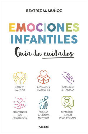 EMOCIONES INFANTILES. GUIA DE CUIDADOS