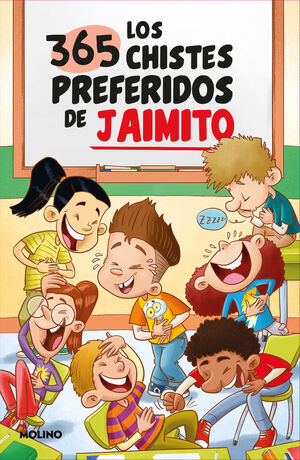 365 CHISTES PREFERIDOS DE JAIMITO, LOS