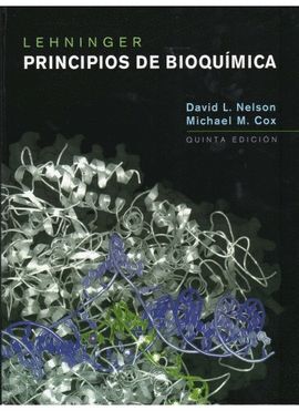 PRINCIPIOS DE BIOQUÍMICA LEHNINGER,5/ED.