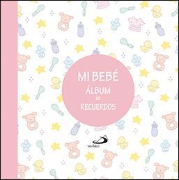 MI BEBE:ALBUM DE RECUERDOS.(ROSA)