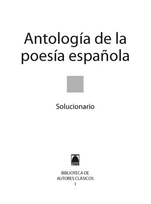 SOLUCIONARIO. ANTOLOGÍA DE LA POESÍA ESPAÑOLA. COLECCIÓN BIBLIOTECA DE AUTORES C