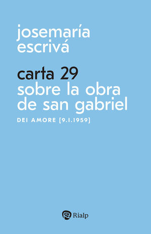 CARTA 29:SOBRE OBRA DE SAN GABRIEL