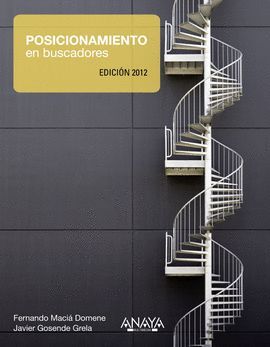 POSICIONAMIENTO EN BUSCADORES. EDICIÓN 2012