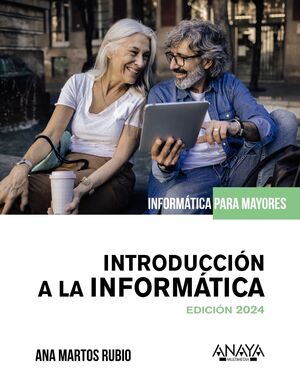 INTRODUCCIÓN A LA INFORMATICA. EDICIÓN 2024