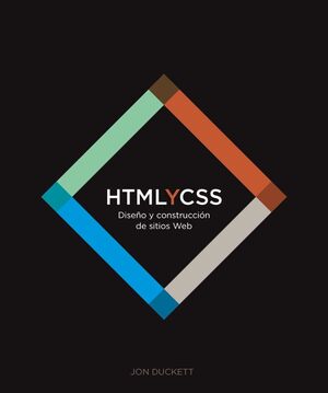 HTML Y CSS. DISEÑO Y CONSTRUCCION DE SITIOS WEB