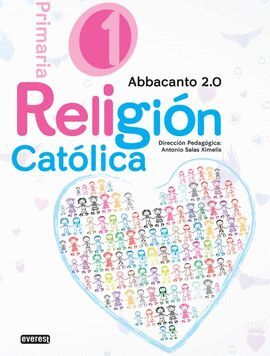RELIGIÓN CATÓLICA. 1º EDUCACIÓN PRIMARIA. ABBACANTO 2.0