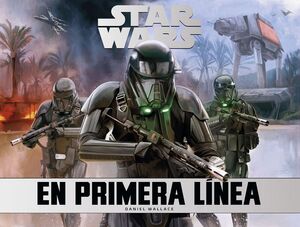 STAR WARS EN PRIMERA LÍNEA