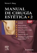 MANUAL DE CIRUGÍA ESTÉTICA. VOL. 2 (CON DVD-VIDEO)