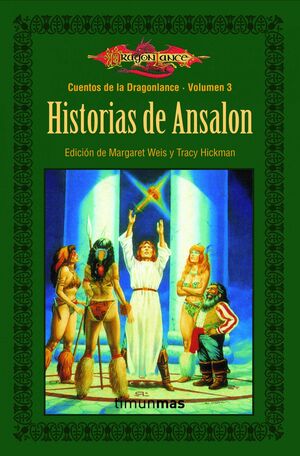 CUENTOS DE LA DRAGONLANCE Nº 03/06 HISTORIAS DE ANSALON