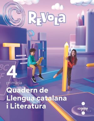 QUADERN DE LLENGUA CATALANA I LITERATURA. 4 PRIMÀRIA. REVOLA. CRUILLA