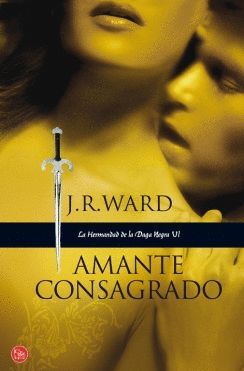 AMANTE CONSAGRADO (LA HERMANDAD DE LA DAGA NEGRA 6)
