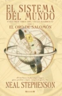 SISTEMA DEL MUNDO I: EL ORO DE SALOMON