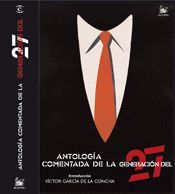ANTOLOGÍA COMENTADA DE LA GENERACIÓN DEL 27