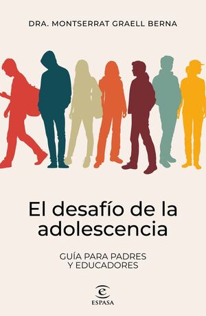 DESAFIO DE LA ADOLESCENCIA:GUIA PARA PADRES Y EDUCACODORES